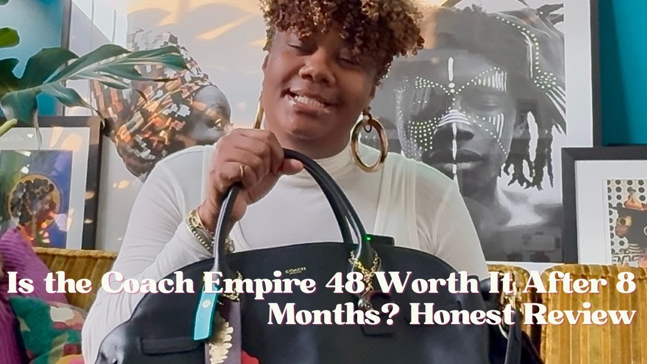 Is the Coach Empire 48 Worth It After 8 Months? Honest Review