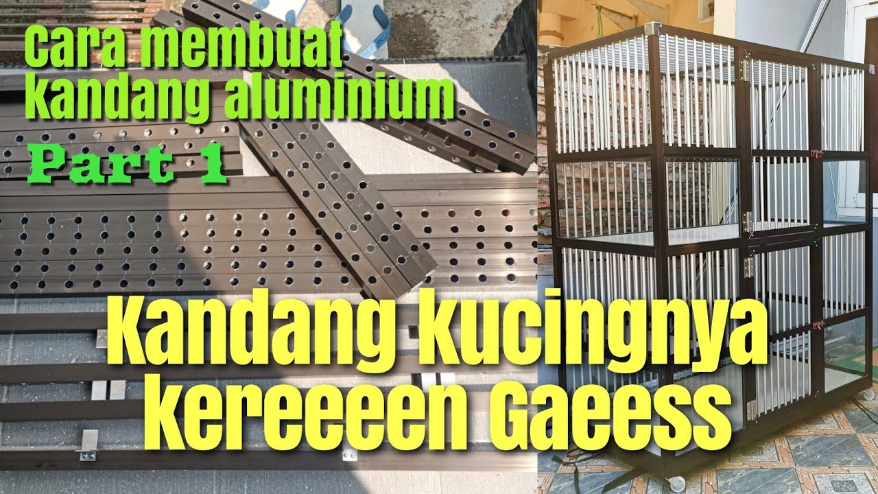 Cara membuat kandang aluminium part 1