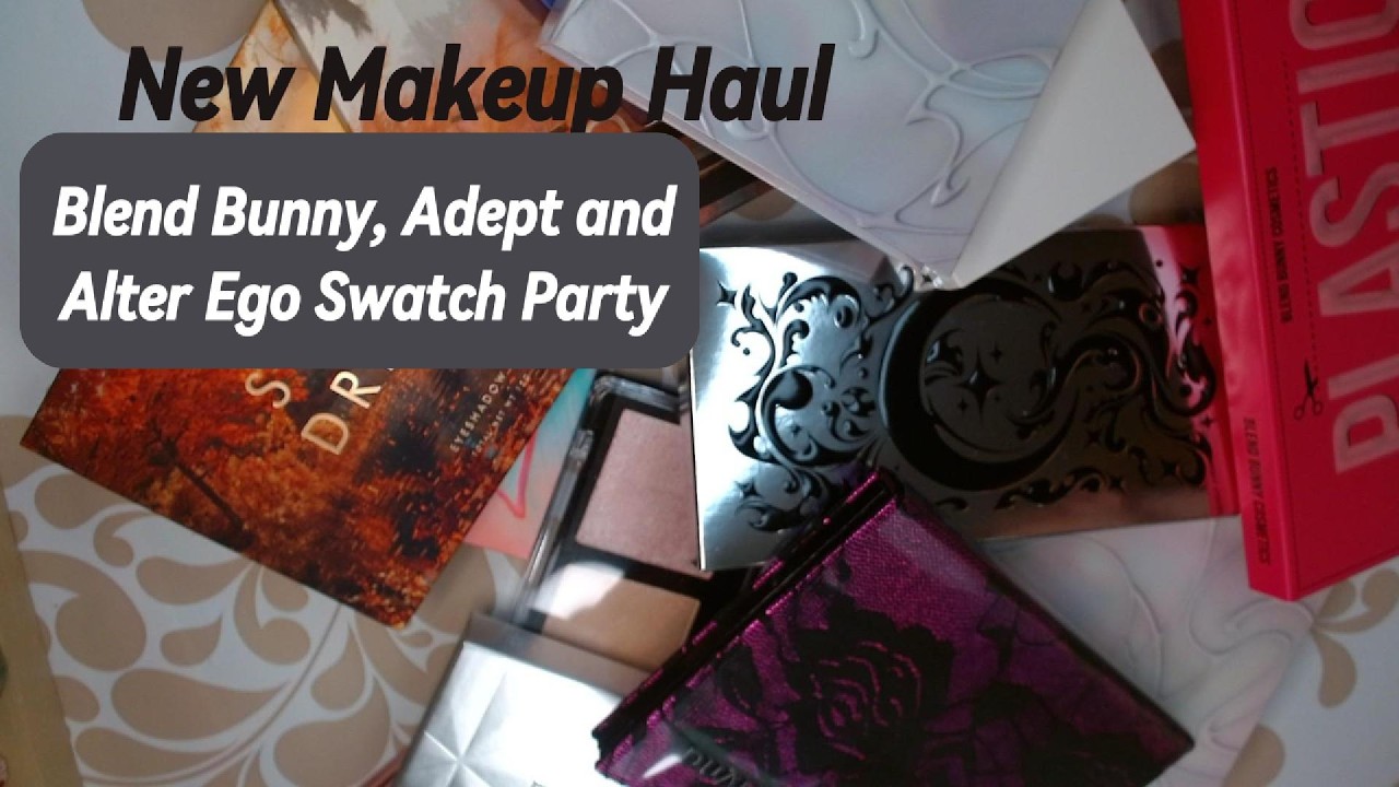 New Makeup Day! Alter Ego, Blend Bunny and Adept Swatches  Feb 2026