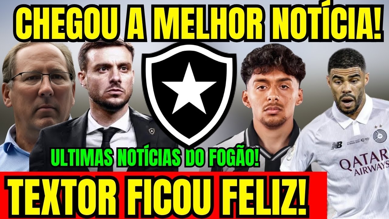 SAIU AGORA! CHEGOU A MELHOR NOTÍCIA PARA O BOTAFOGO! JOHN TEXTOR FICOU FELIZ! ÚLTIMAS DO BOTAFOGO! 