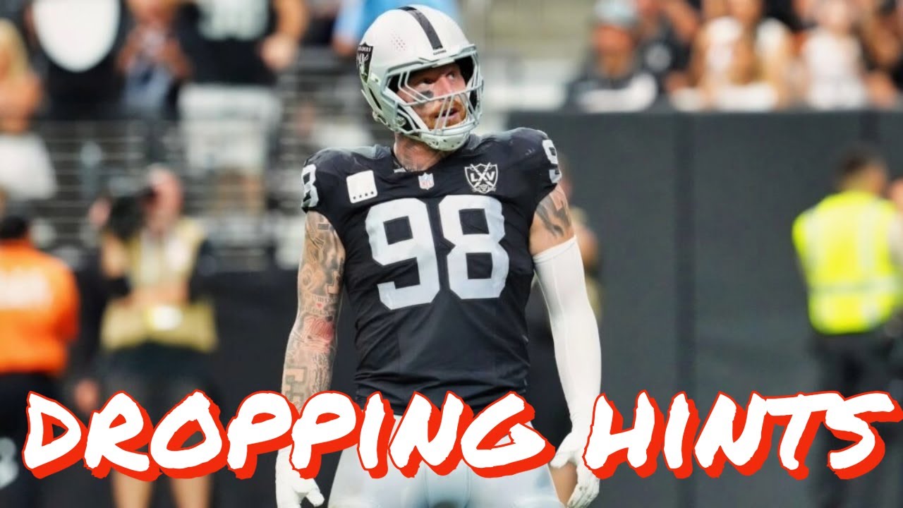 Cohn & Krueger: Maxx Crosby is Dropping Hints About Joining the 49ers