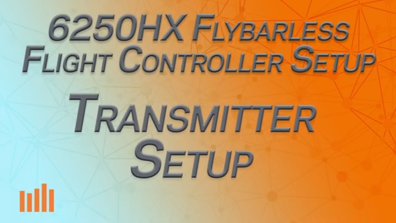 Part 3 - Transmitter Setup - Spektrum 6250HX Flybarless Controller Setup Series