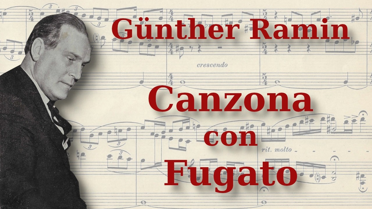 Günther Ramin (1898-1956) - Canzona con Fugato in e-moll op. 8a | Königslutter Hauptwerk