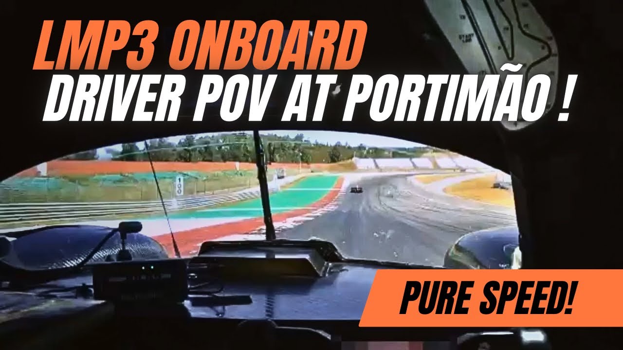 Onboard Driver POV - LMP3 at Portimao