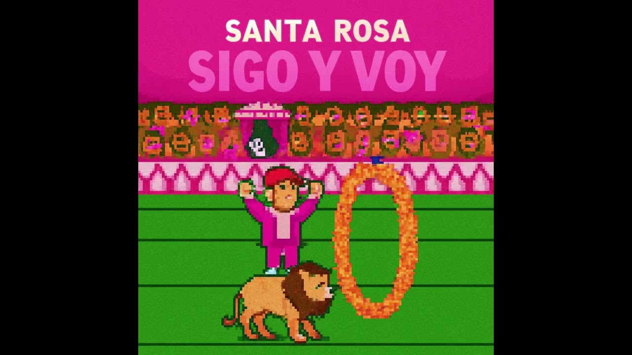 SantaRosa - Sigo Y Voy