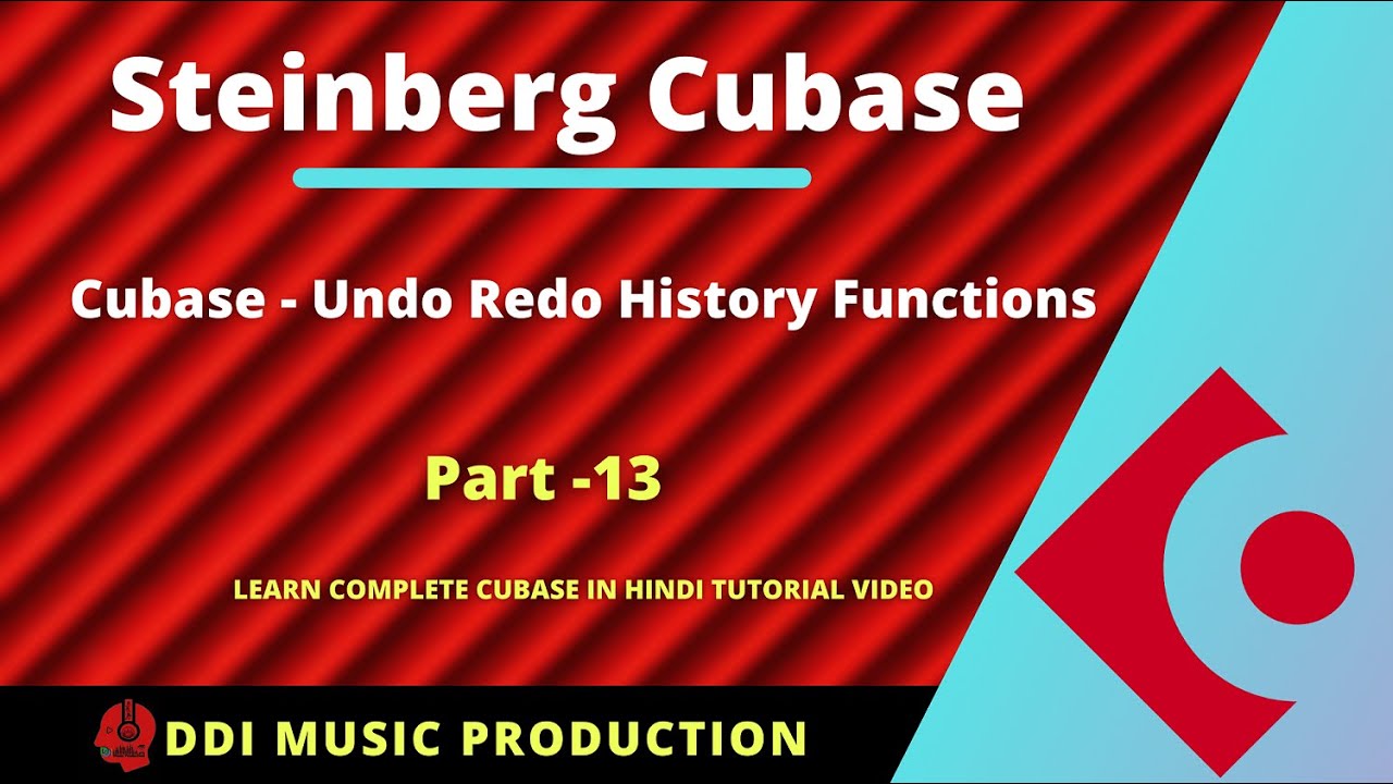 Cubase - Undo Redo History | Learn in Simple Hindi | Complete Course Series Part-13