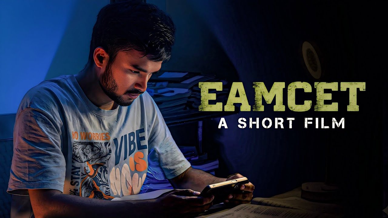 Eamcet : A Short Film