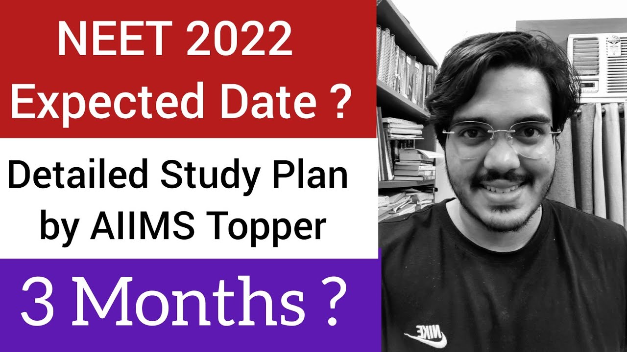 NEET 2022 Expected Date & Detailed Strategy | Aman Tilak