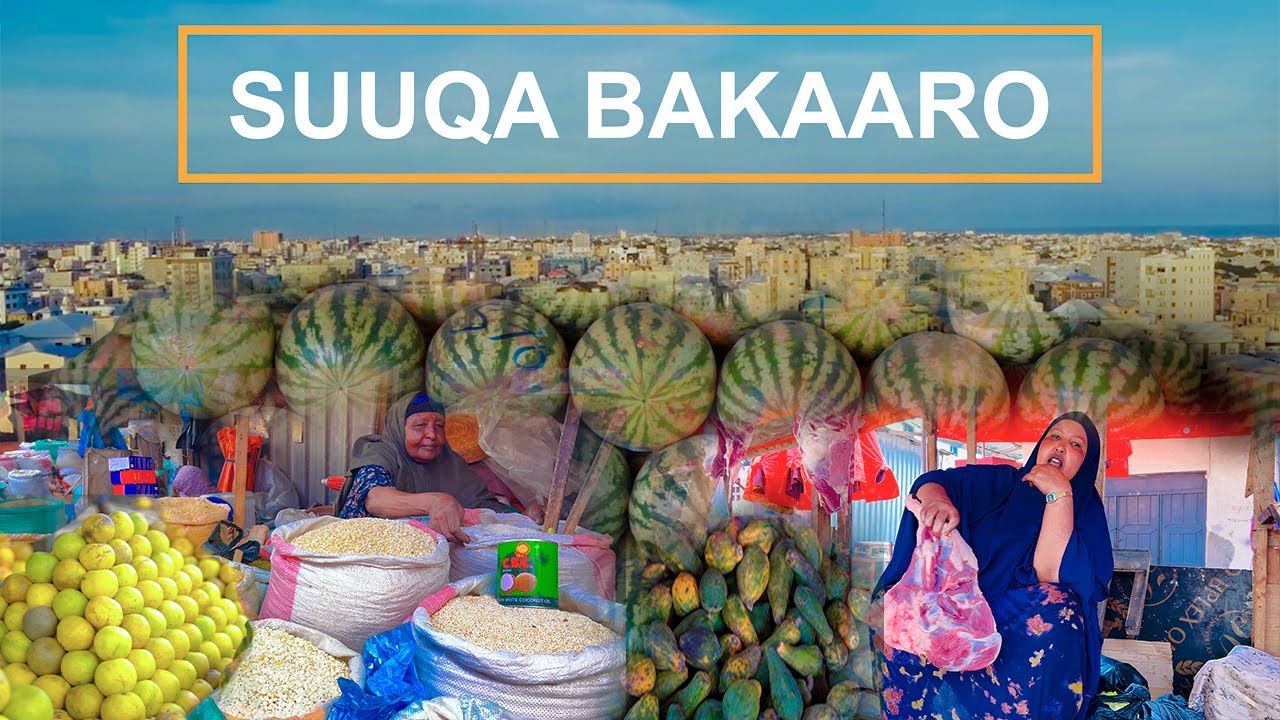 BAKAARO:waxaan booqday suuqa ugu weyn east africa