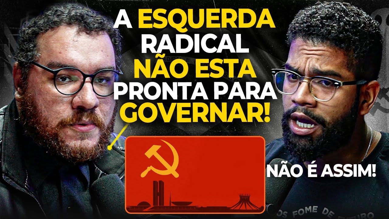 ESQUERDA RADICAL EST&Aacute; PRONTA PARA GOVERNAR O BRASIL?