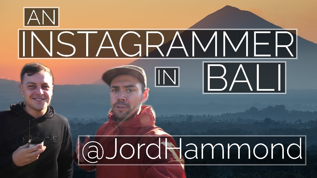 Adventures with a Travel Photographer in BALI @JordHammond