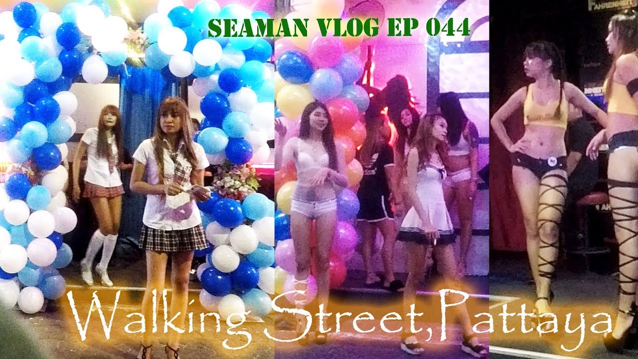 Seaman's Thailand Shore Leave Adventure : Pattaya Walking Street| Seaman VLOG ep 044