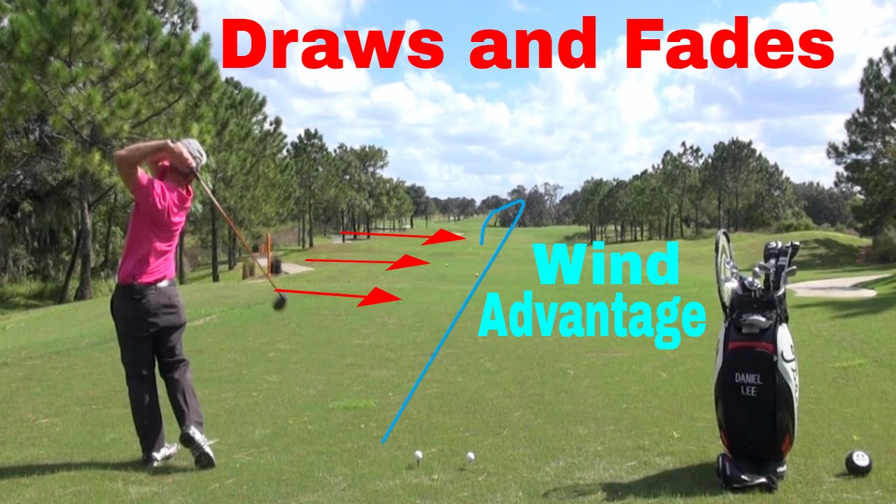 Hitting Draws and Fades. Using wind to your advantage ☼ How to cut strokes off your game.