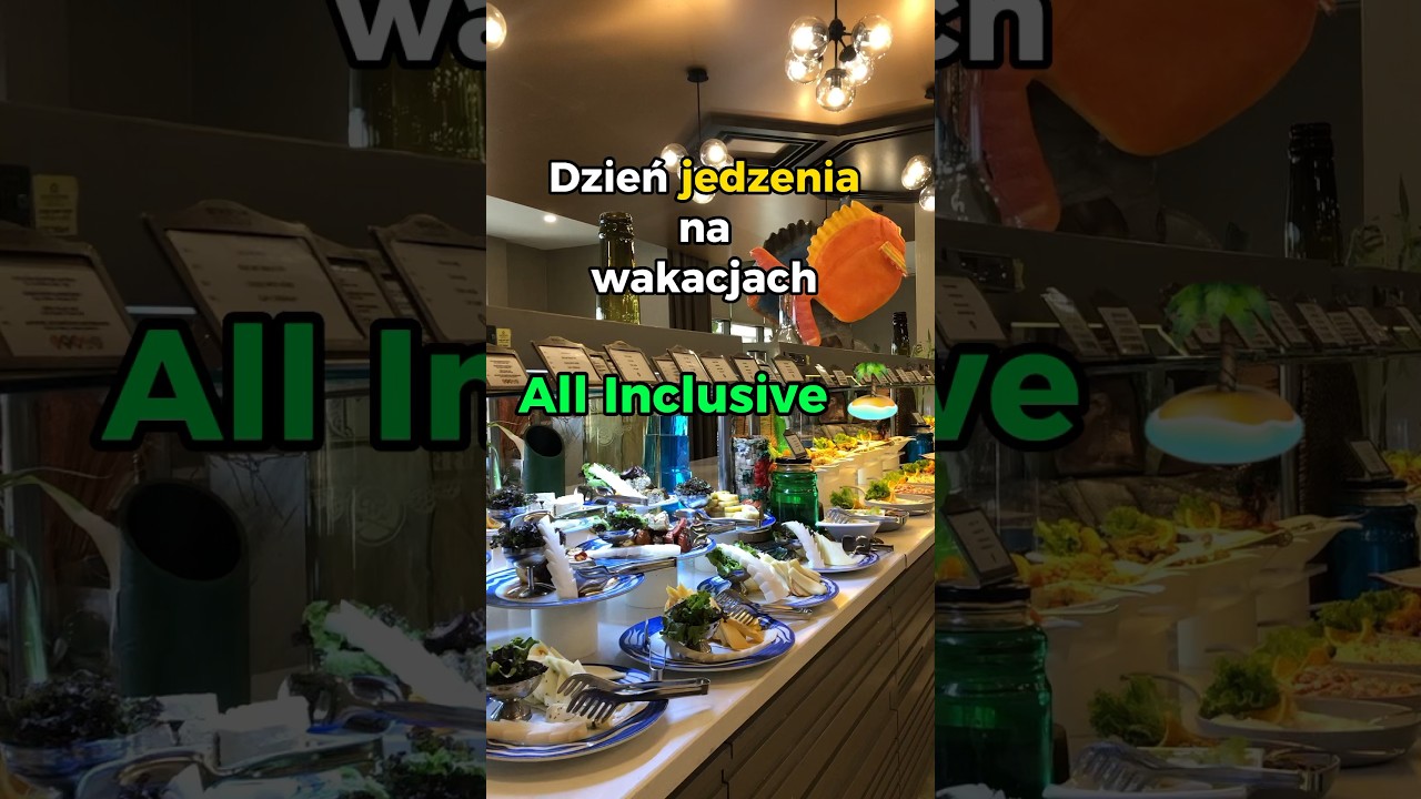 Dzień jedzenia na wakacjach All Inclusive! 