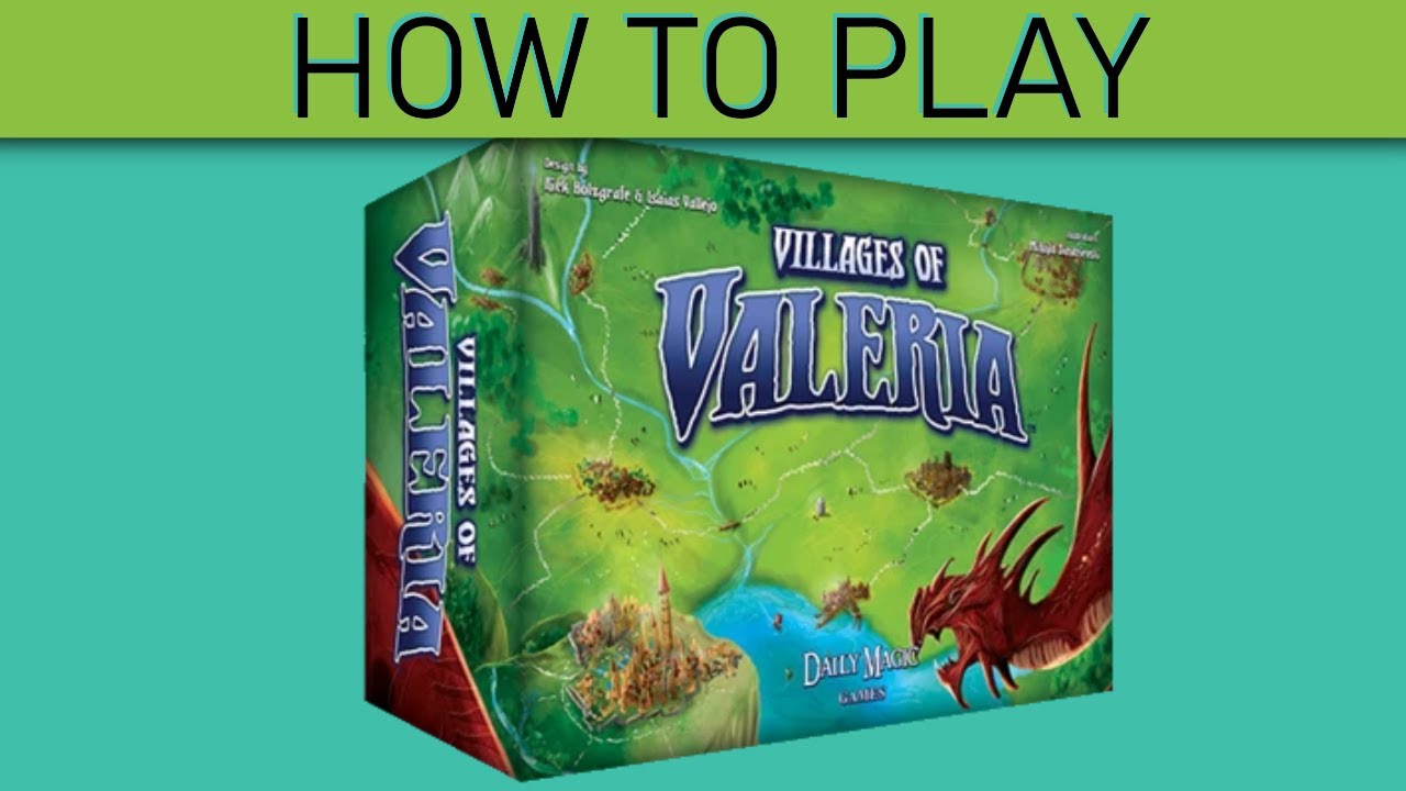 Villages of Valeria | How to Play