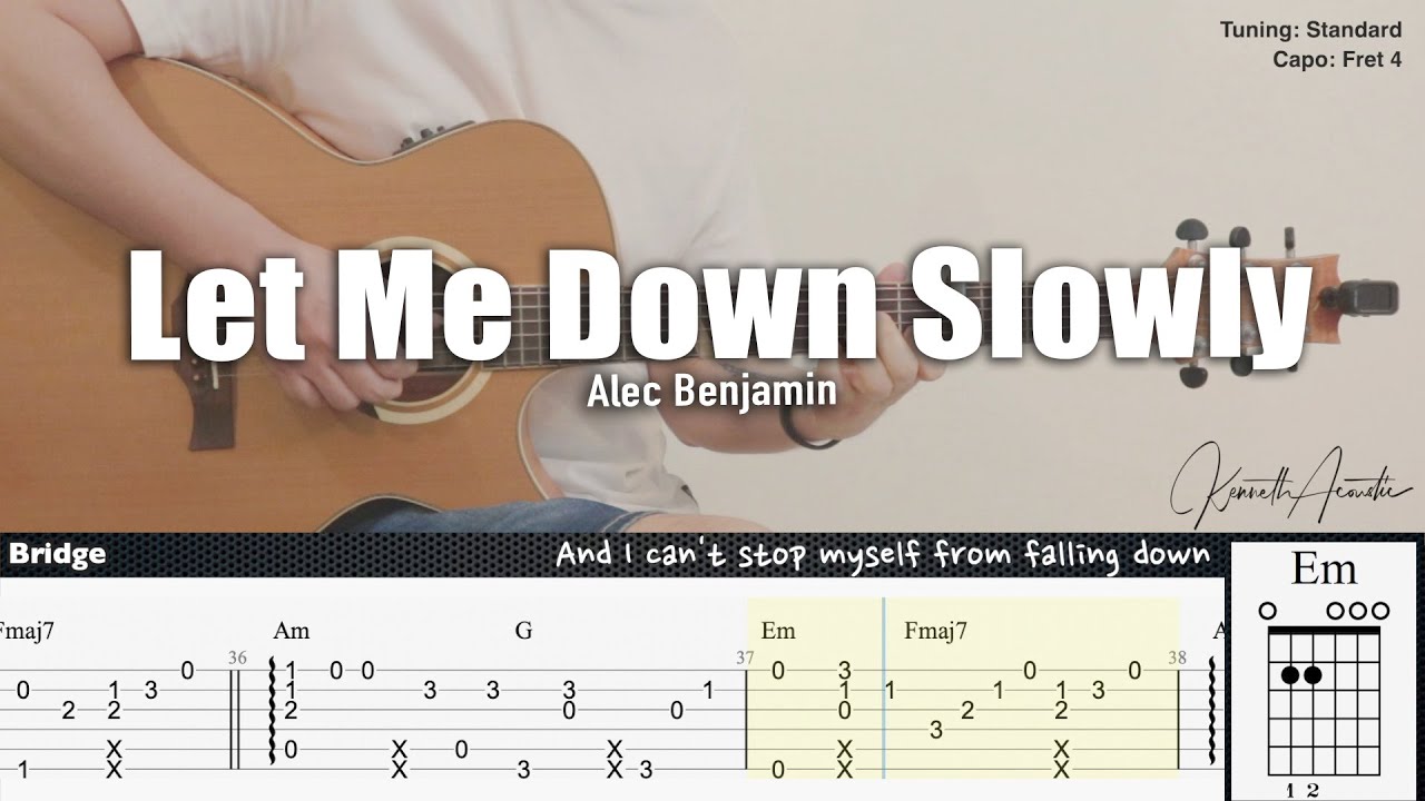 Let Me Down Slowly - Alec Benjamin | Fingerstyle Guitar | TAB + Chords + Lyrics