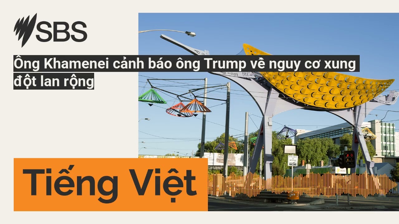 Ông Khamenei cảnh báo ông Trump về nguy cơ xung đột lan rộng | SBS Vietnamese - SBS Việt ngữ