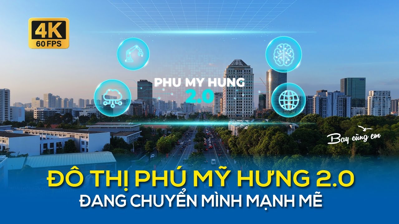 ĐÔ THỊ PHÚ MỸ HƯNG 2.0, ĐANG CHUYỂN MÌNH MẠNH MẼ