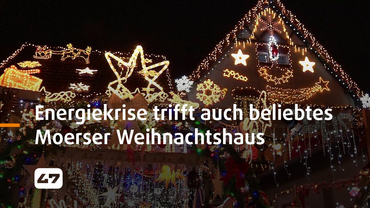 STUDIO 47 .live | ENERGIEKRISE TRIFFT AUCH BELIEBTES MOERSER WEIHNACHTSHAUS
