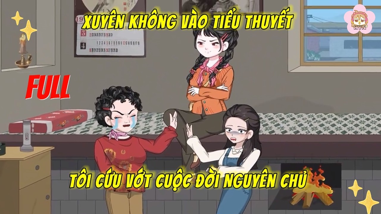 FULL Có Kết | Xuyên Không Vào Tiểu Thuyết, Tôi Cứu Vớt CuộC Đời Nguyên Chủ | HYN Review