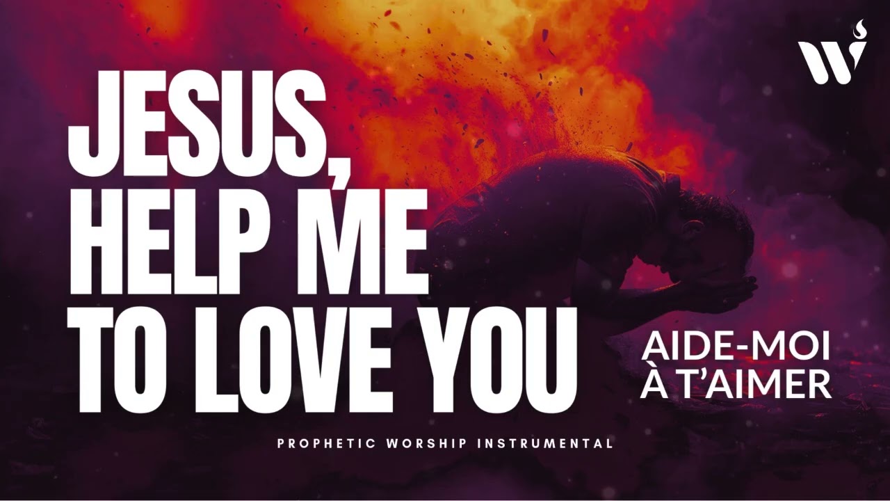 JESUS, HELP ME TO LOVE YOU / AIDE-MOI A T'AIMER | WINSTRU | PROPHETIC INSTRUMENTAL