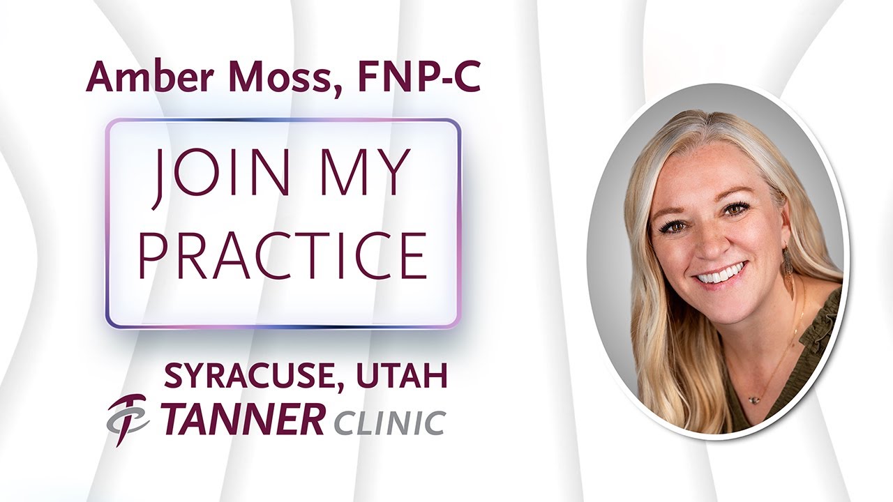 Join My Family Practice, Amber Moss, Family Nurse Practitioner at Tanner Clinic in Syracuse