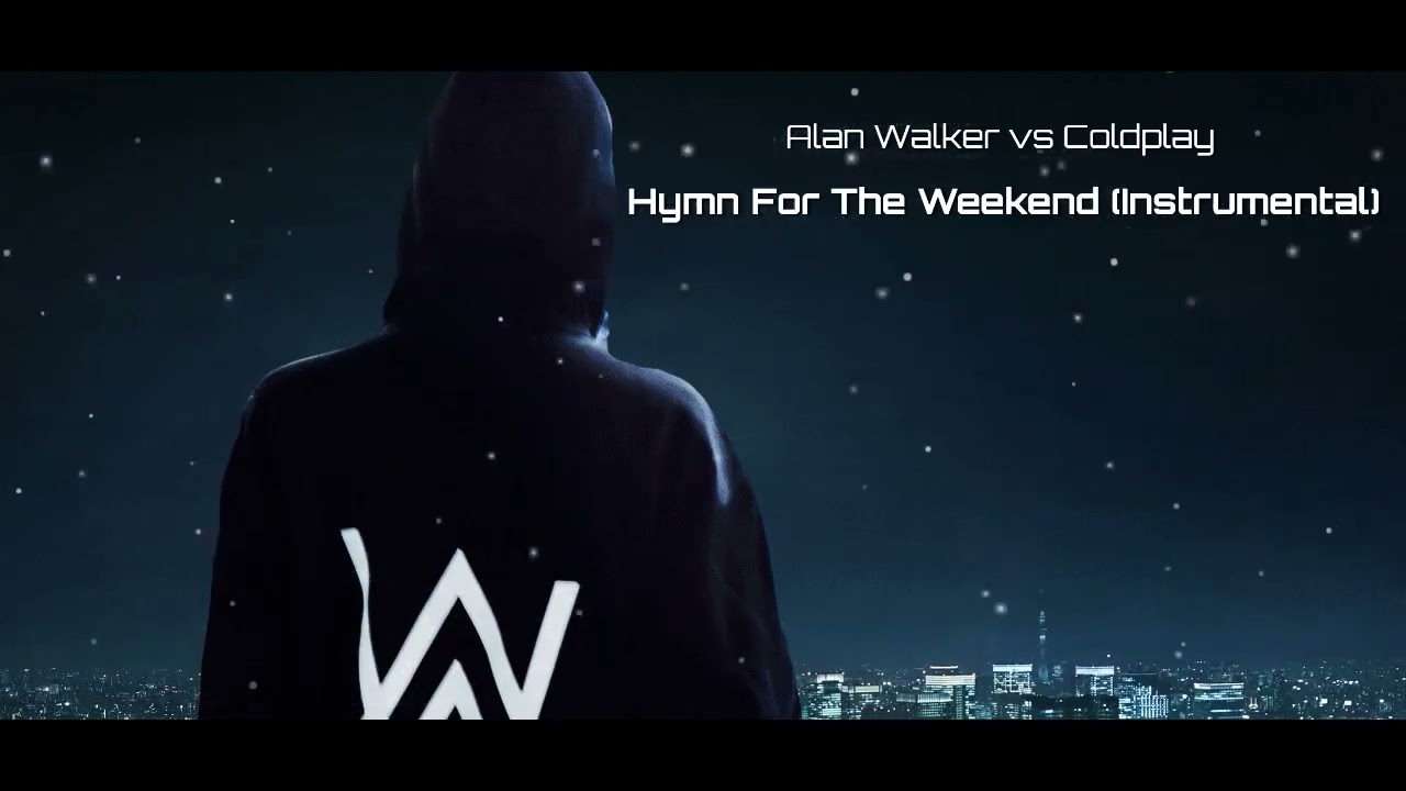 Alan Walker vs Coldplay - Hymn For The Weekend [Remix] (Instrumental)