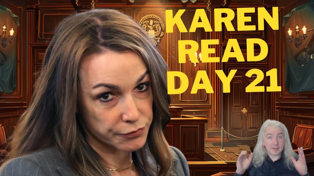 Karen Read Recap:  Day 21