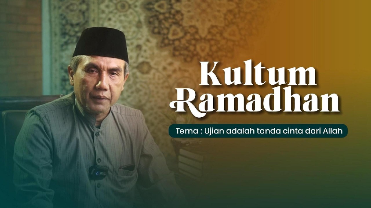 Ujian adalah tanda cinta dari Allah  |   Kultum Ramadhan LDNU TV Karangdadap 2026