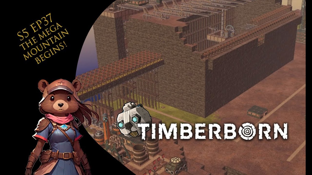 MEGA MOUNTAIN! You grew up in the dirt! I was born in it! Timberborn HARD MODE (Update 7) S5 EP37