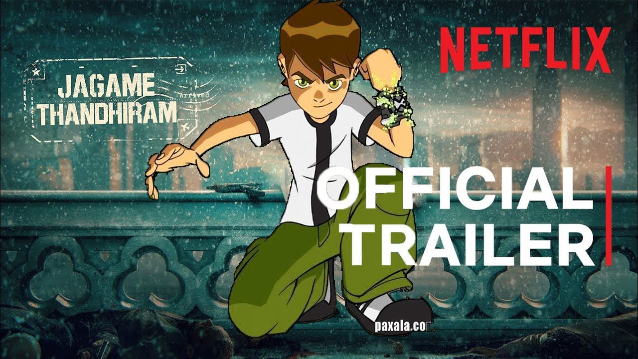 Jagame Thandhiram trailer ben10 version | netflix | scaregrow boys