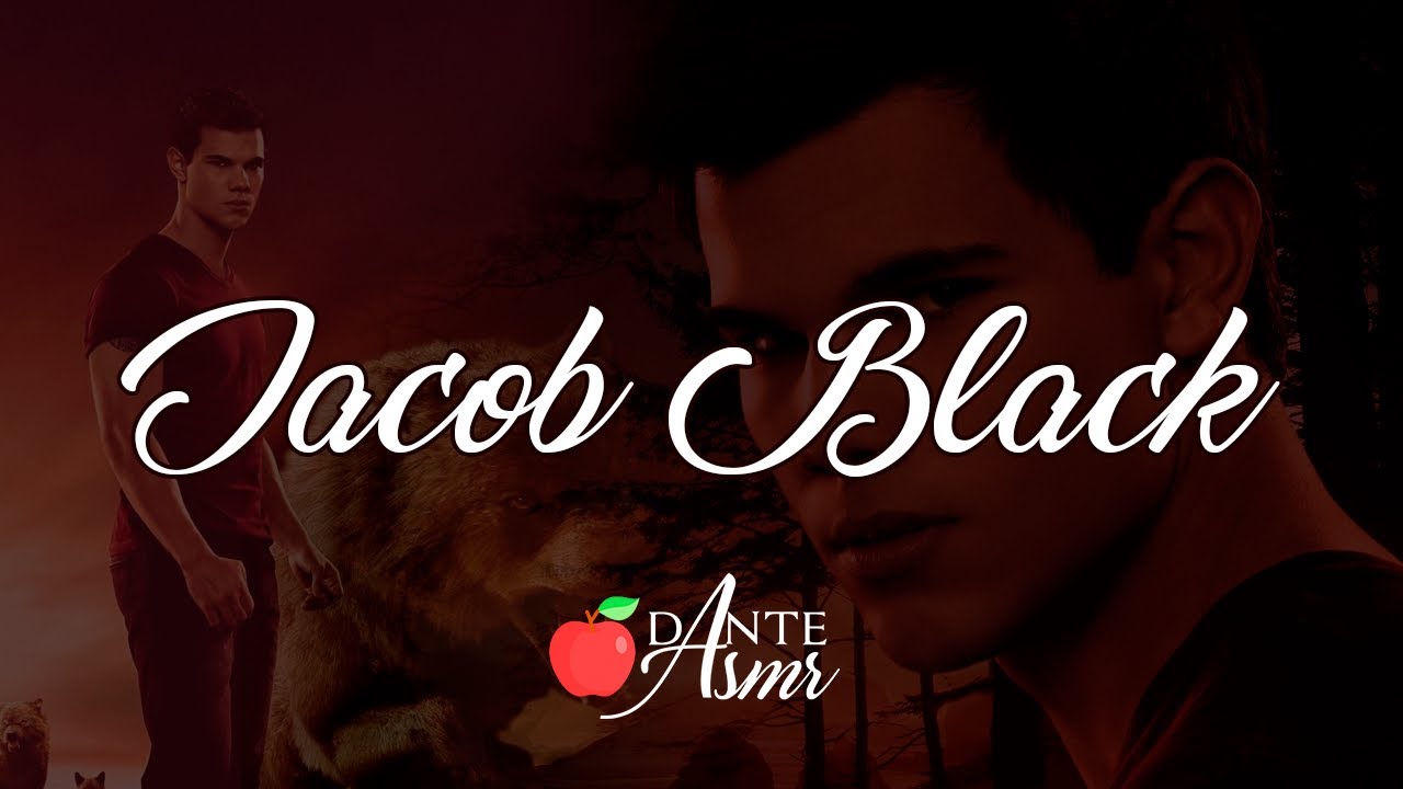Jacob Black ASMR roleplay