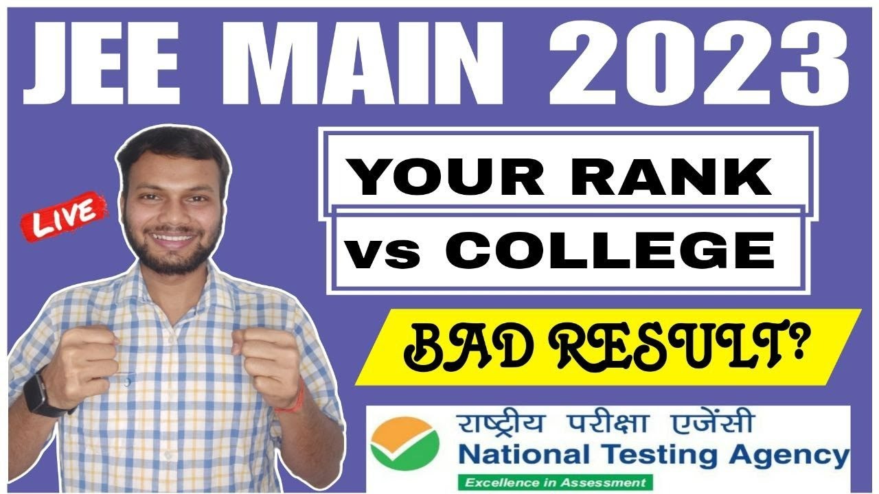 🔴JEE MAIN 2023 RESULT LIVE 🤯 &bull; JEE MAIN 2023 RANK vs COLLEGE &bull; JEE Main 2023 Result April #jee2023