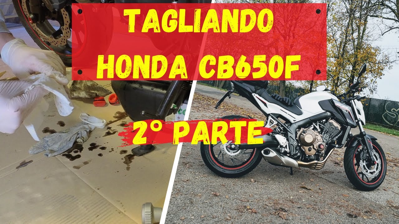 Tagliando Moto - Honda CB650F - 2° Parte