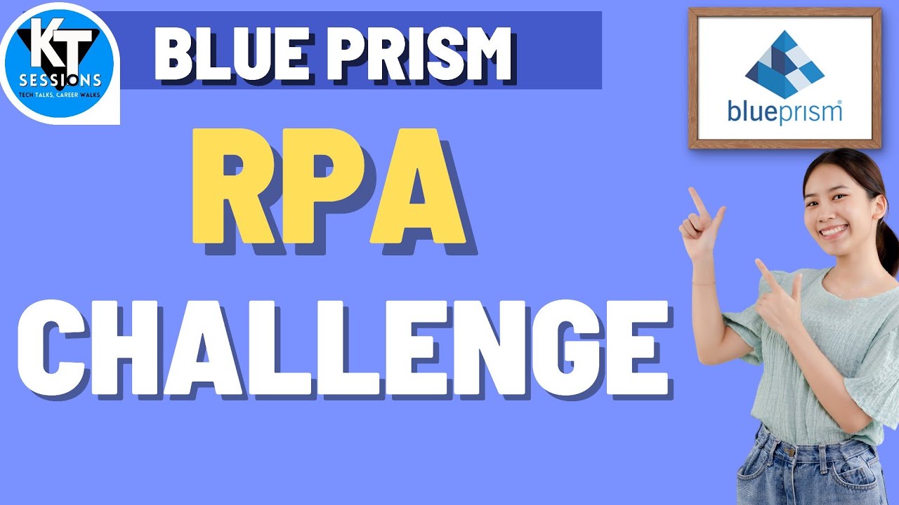 How to solve RPA Challenge | BluePrism Tutorials | KT Sessions