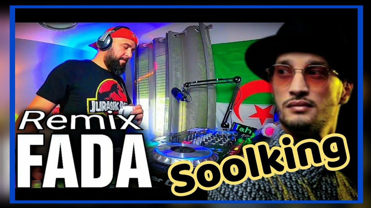 Soolking FADA - Remix Dj Tahar Pro ft Mgn Production