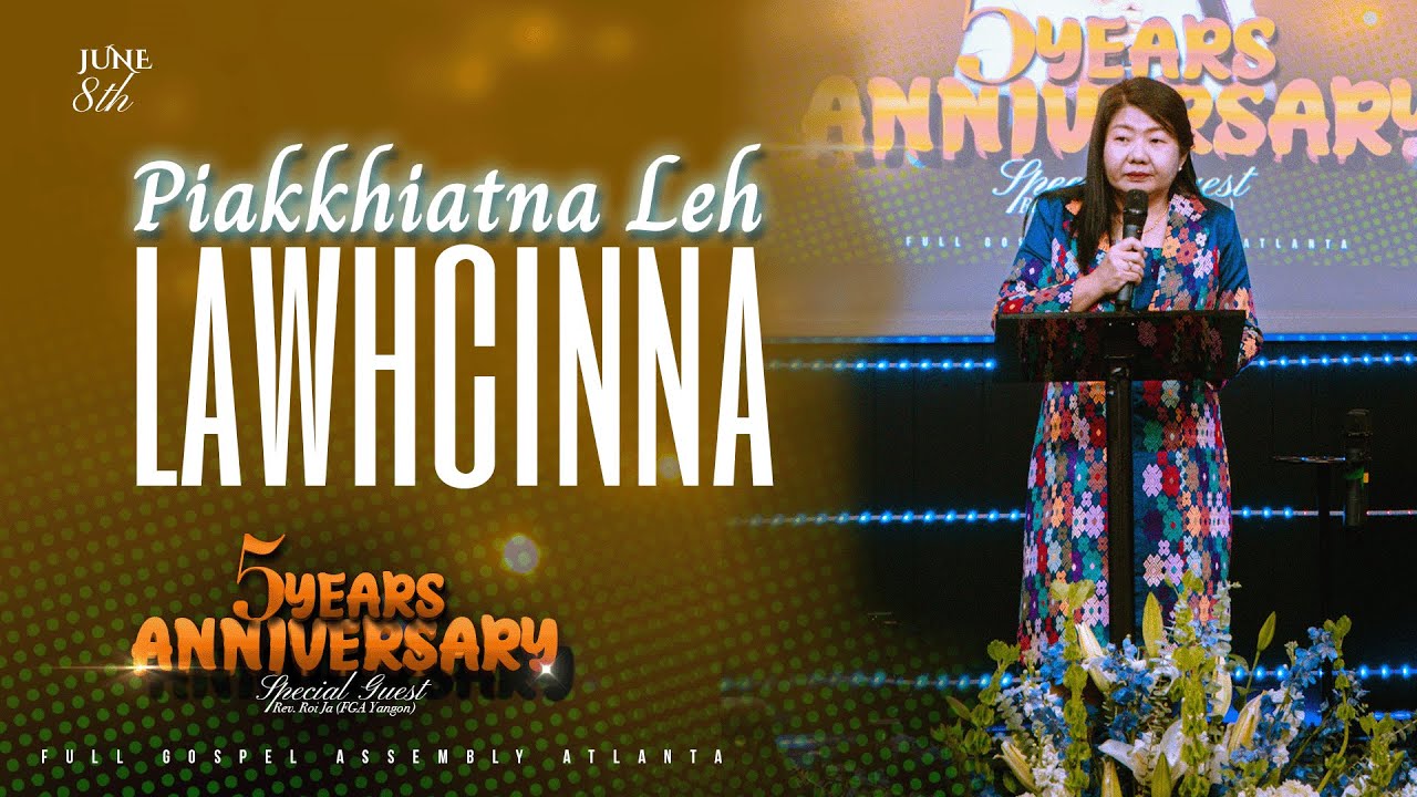 REV. ROI JA [FGA YANGON] | PIAKKHIATNA LEH LAWHCINNA | ZOMI - June 08, 2025