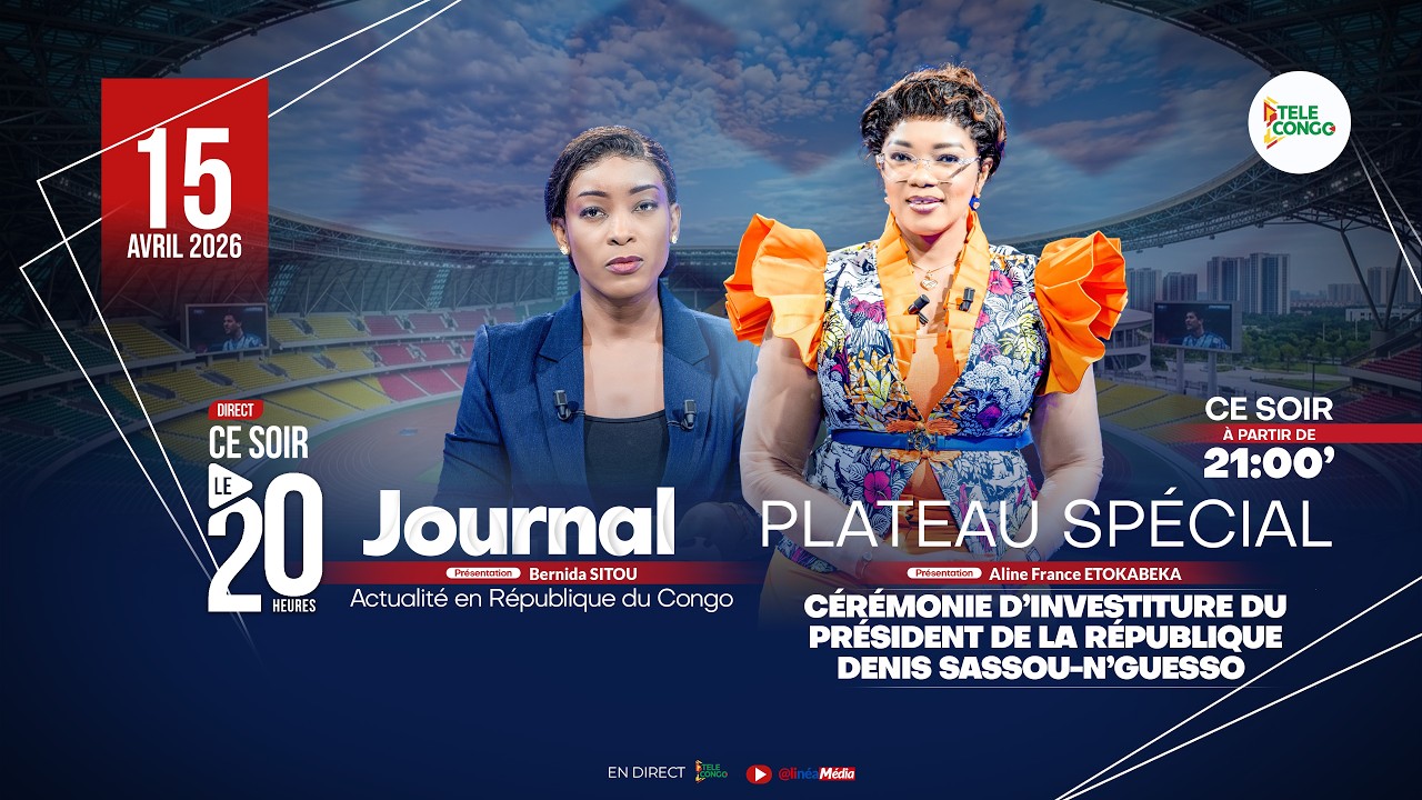 🔴 DIRECT : LE 20H AVEC BERNIDA SITOU ET LE PLATEAU SP&Eacute;CIAL AVEC ALINE FRANCE ETOKABEKA #brazzaville