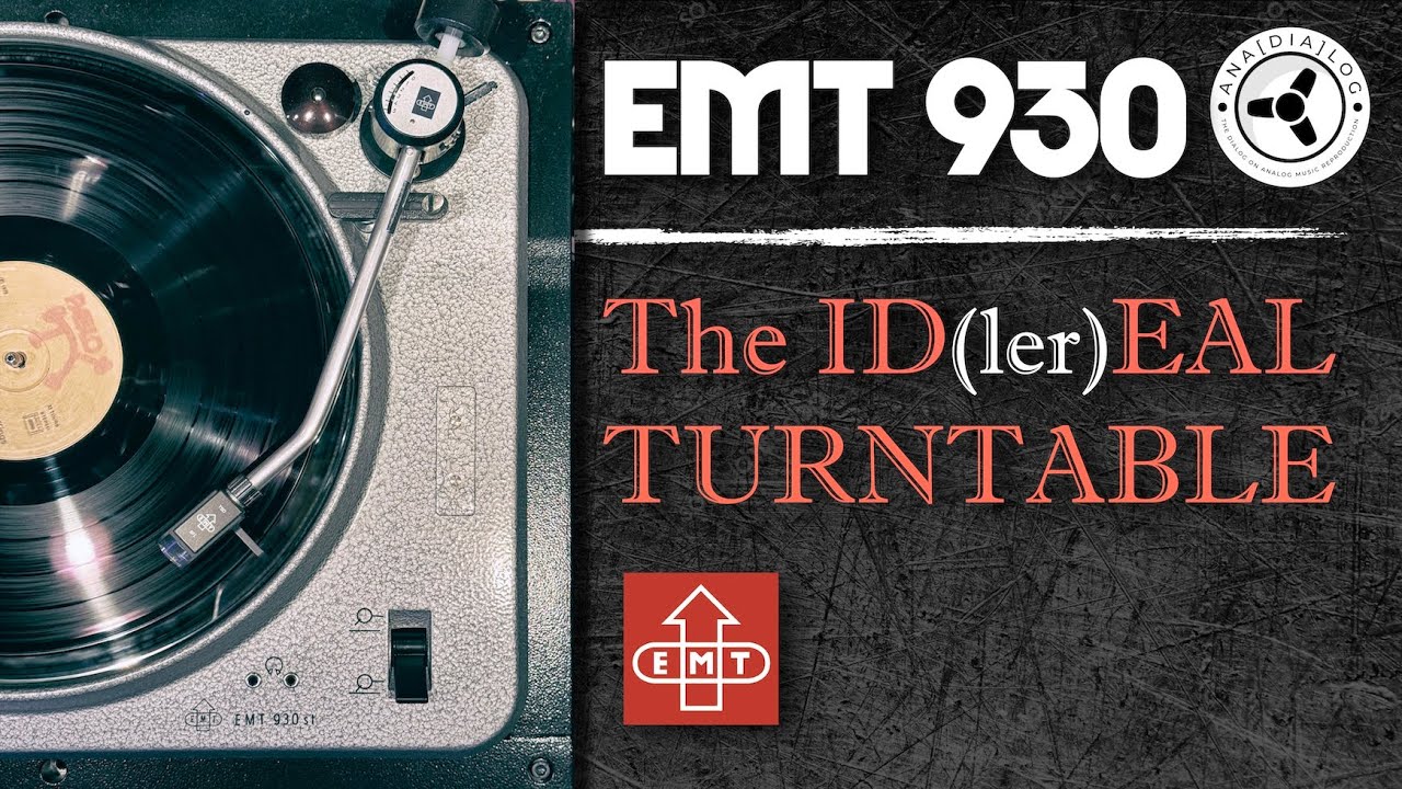EMT 930: The ID(ler)EAL Turntable