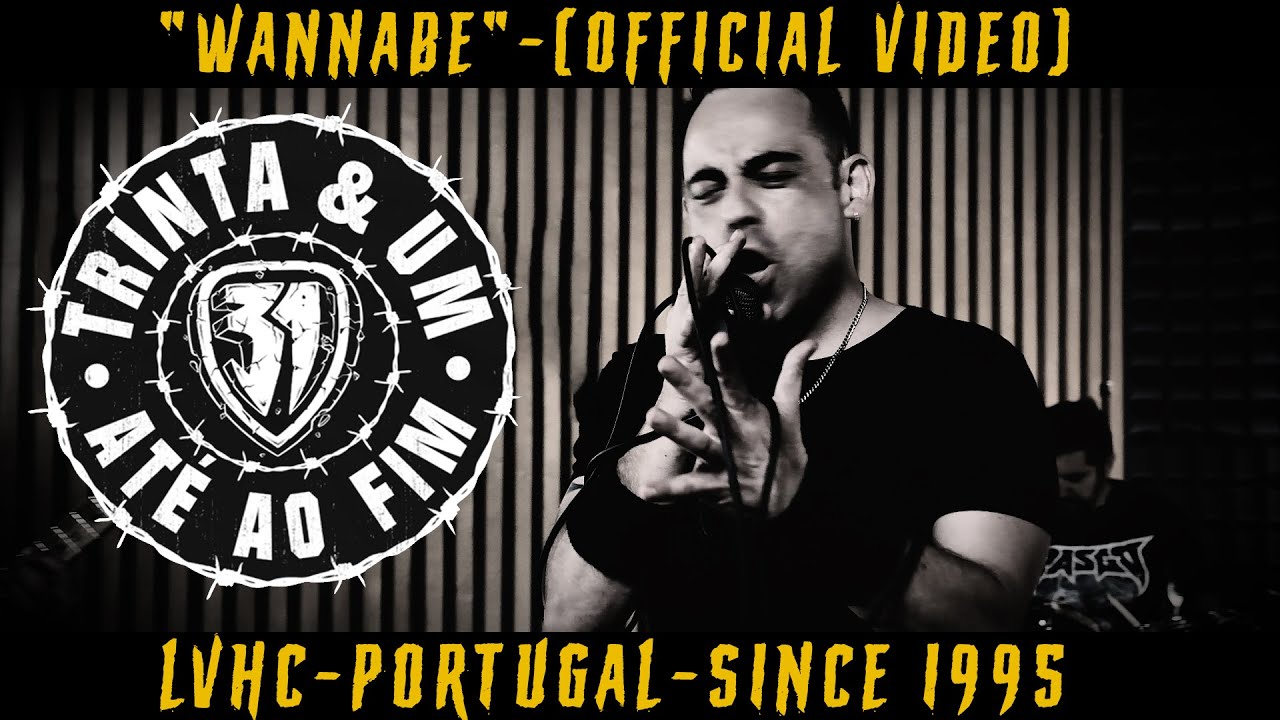 Trinta & Um (31) - Wannabe (Official Music Video)