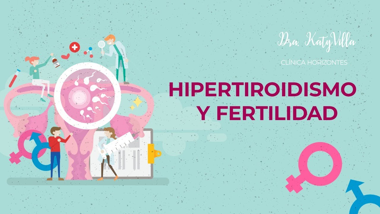 ¿El hipertiroidismo afecta tu fertilidad? 😱