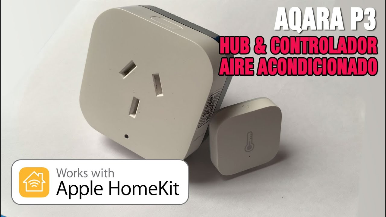 #34 - ¿Es el Aqara P3 el mejor Hub de de domótica Xiaomi para Apple Homekit a la fecha?