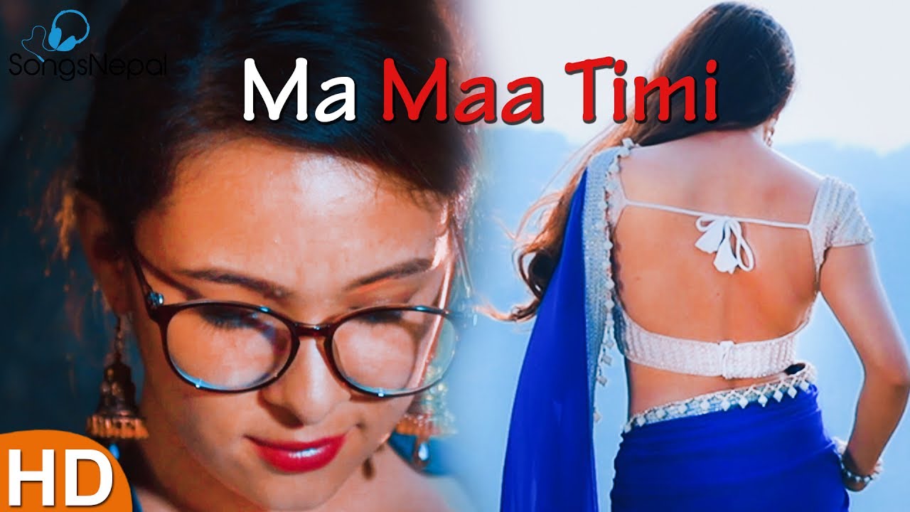 Ma Maa Timi - Yaman Bharadwaj Ft. Melina Rai, Oshima Banu, Shrijal | New Nepali Pop Song 2017