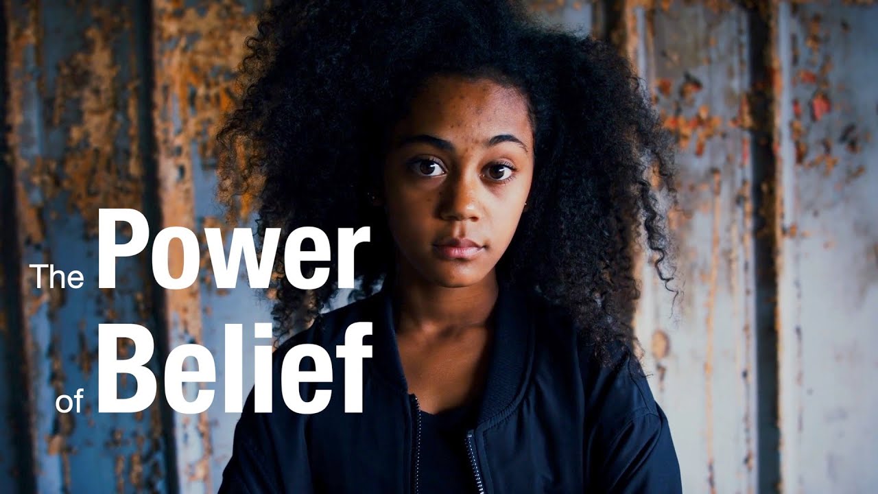 The Power of Belief