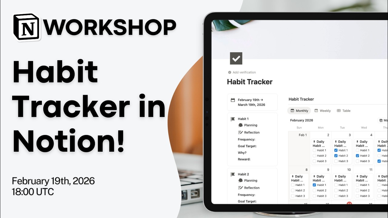 Notion Masterclass: Build You Habit Tracker in Notion