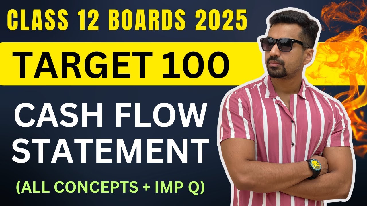 Accounts Class 12 🔴 REVISION || TARGET 100 : CASH FLOW STATEMENT | CA Parag Gupta