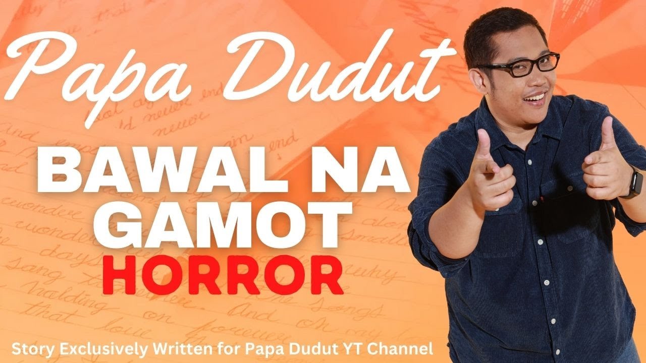 BAWAL NA GAMOT | CARL | PAPA DUDUT STORIES HORROR