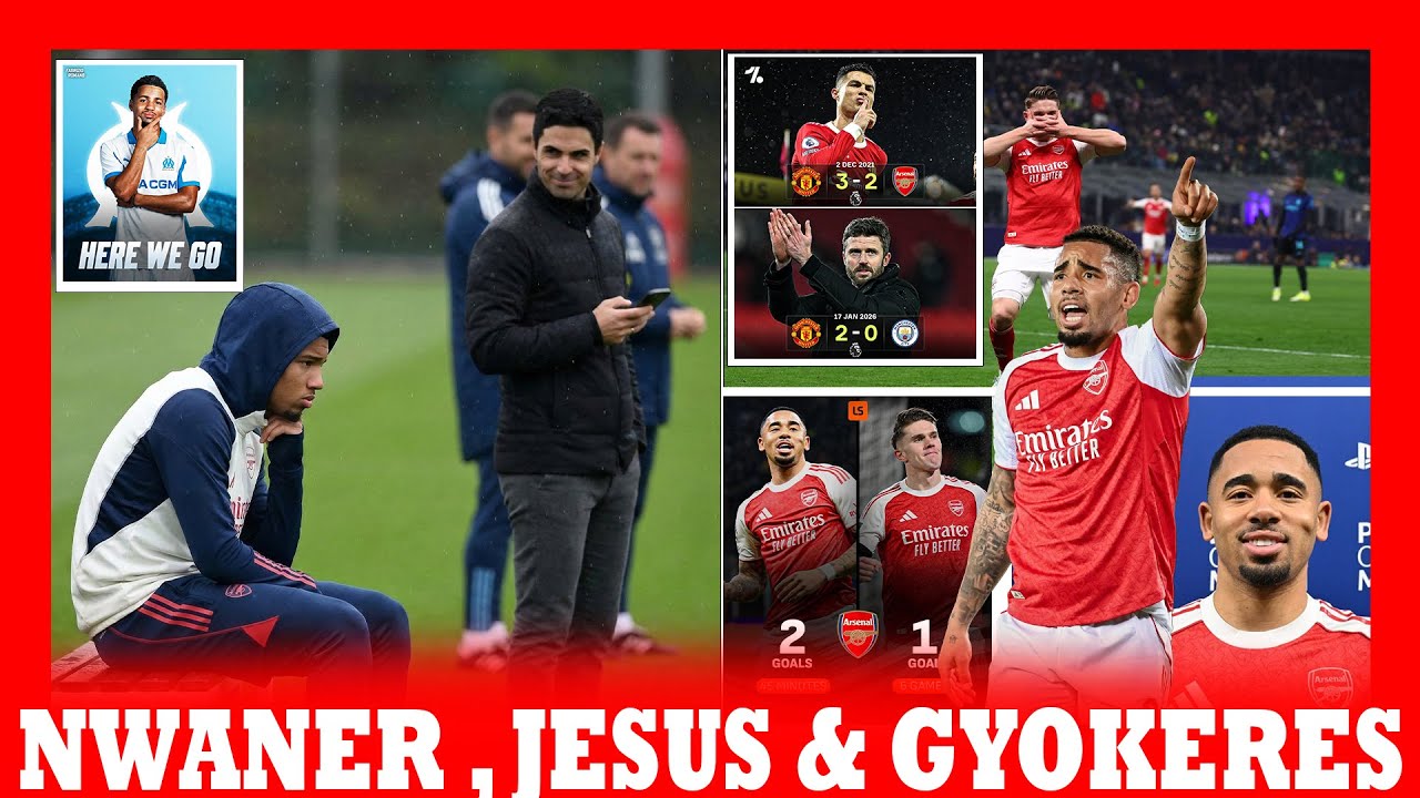 ARTETA MU IHURIZO RY'UBANZAMO HAGATI YA JESUS NA GYOKERES | NWANERI MURI MARSEILLE! JESUS ARONGERA?