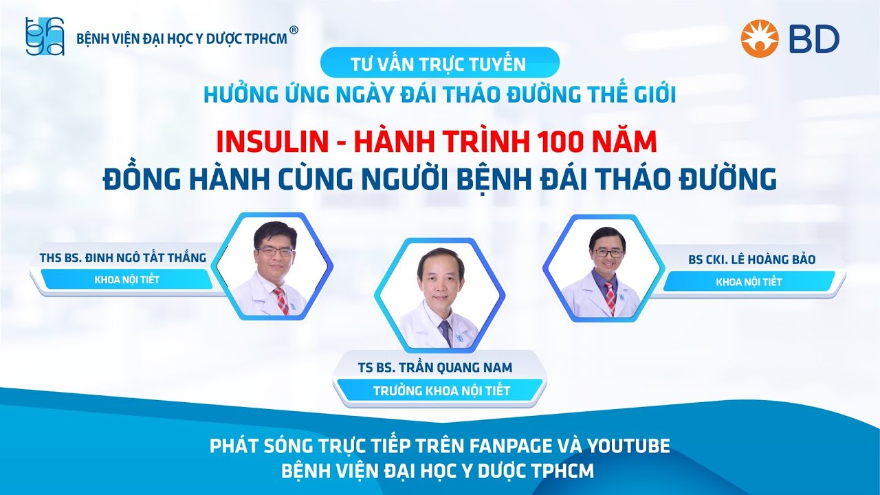 Chương trình tư vấn: Insulin - Hành trình 100 năm đồng hành cùng người bệnh đái tháo đường