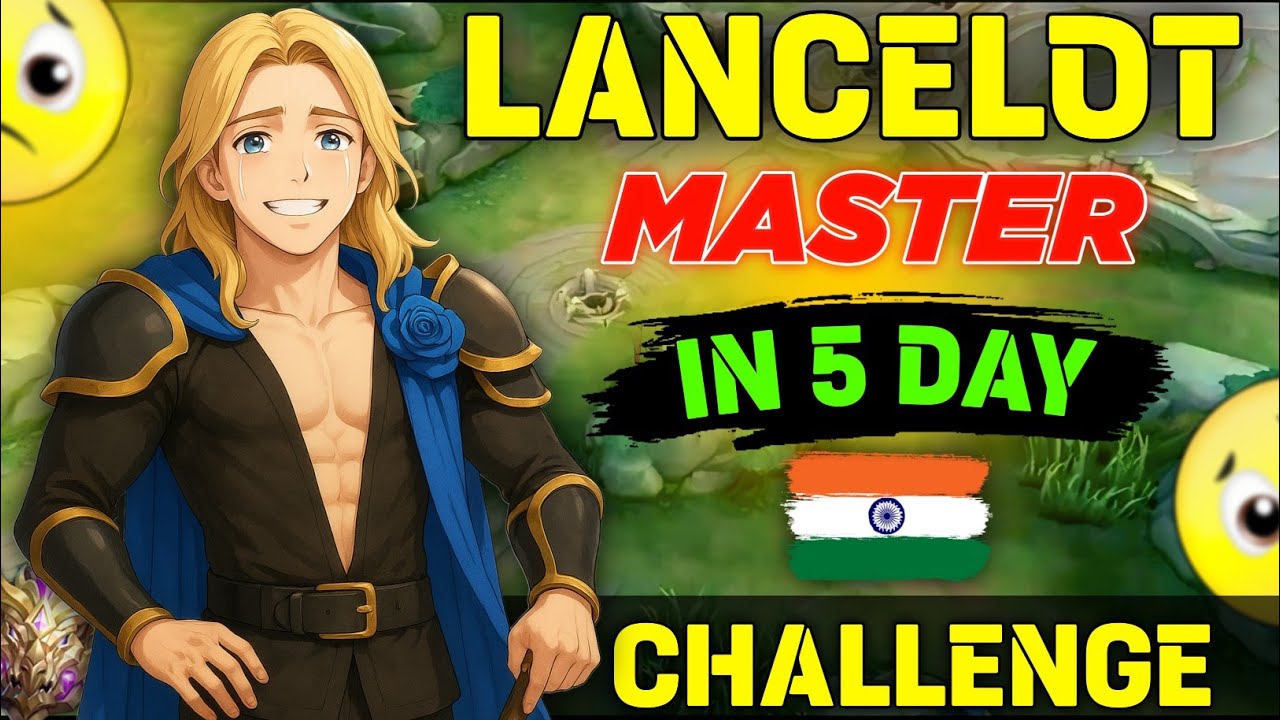 LANCELOT MASTER IN 5 DAYS 🇮🇳😭 | MISSION IMPOSSIBLE 😈